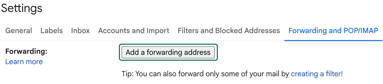 Gmail Settings with the Forwarding and POP/IMAP tab selected. The Forwarding row shows the Add a forwarding address button.