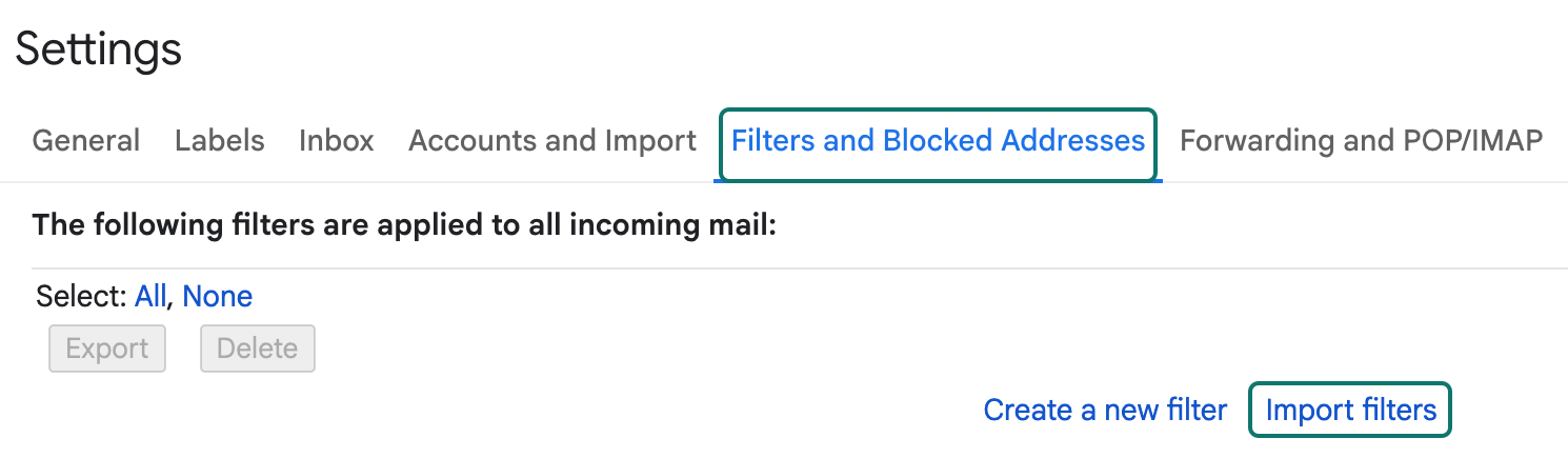 Gmail Settings with the Filters and Blocked Addresses tab selected, showing the Create a new filter and Import filters links.